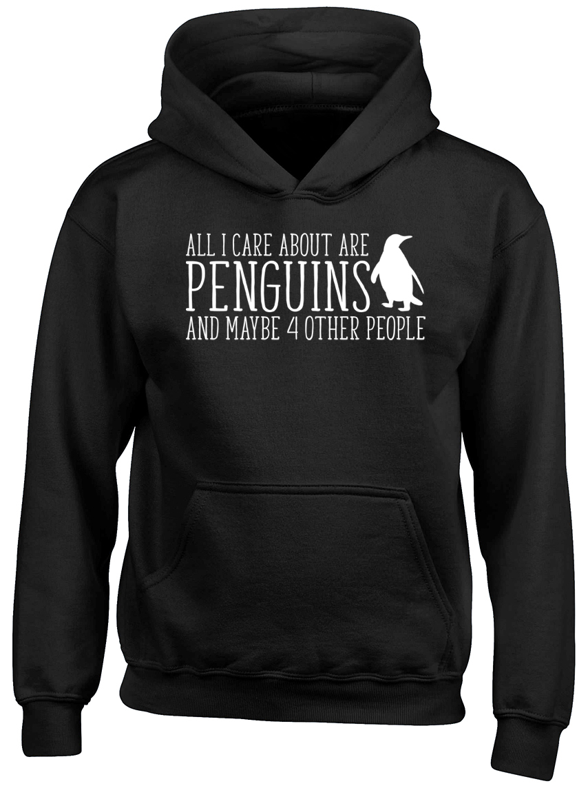 All I Care About sont les pingouins et Peut-être que 4 autres personnes Enfants Sweat à capuche