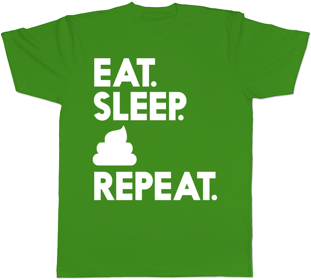 Eat Sleep Poop Repeat Mens T-Shirt Fart Farting Funny Dad Bro Grandad Uncle Tee - Picture 4 of 8