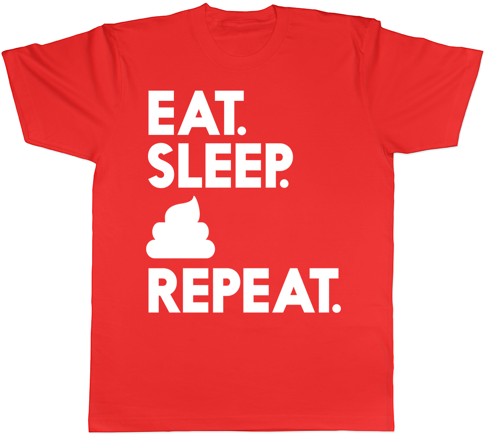 Eat Sleep Poop Repeat Mens T-Shirt Fart Farting Funny Dad Bro Grandad Uncle Tee - Picture 6 of 8