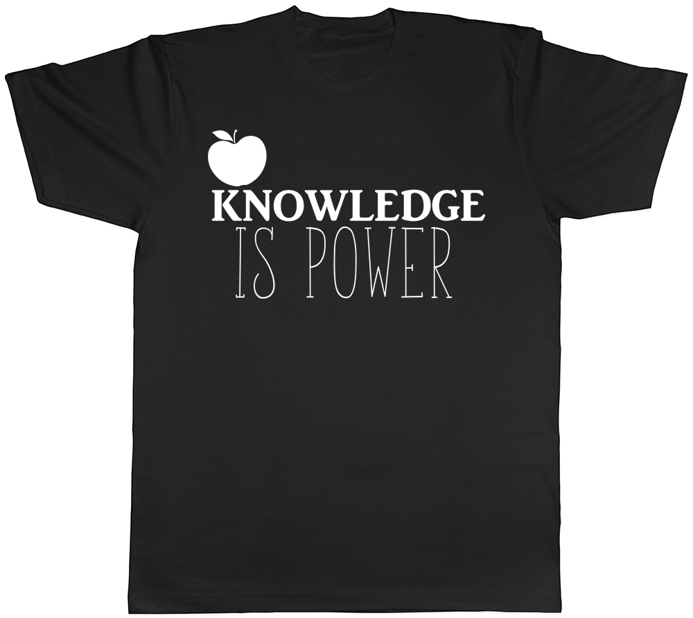 Knowledge is Power Unisex Mens Womens Tee T-Shirt