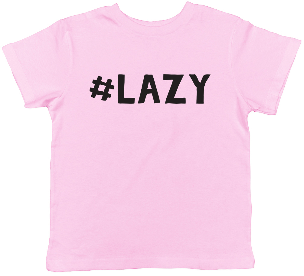 Hashtag Lazy Funny Childrens Kids Boys Girls T-Shirt Tee | eBay