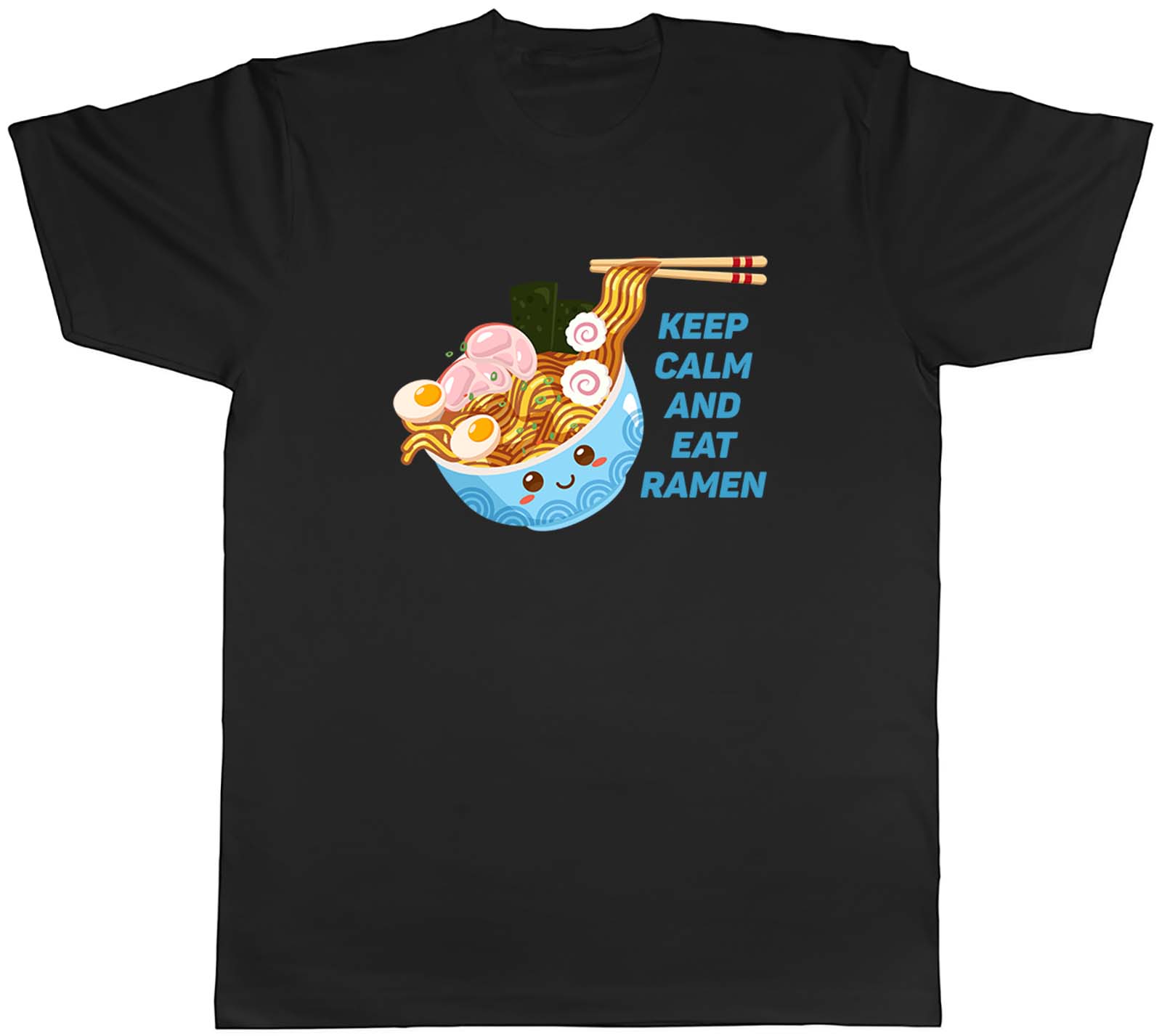 Keep Calm & Eat Ramen Japanese Noodles Food Mens Unisex T-Shirt Tee Gift