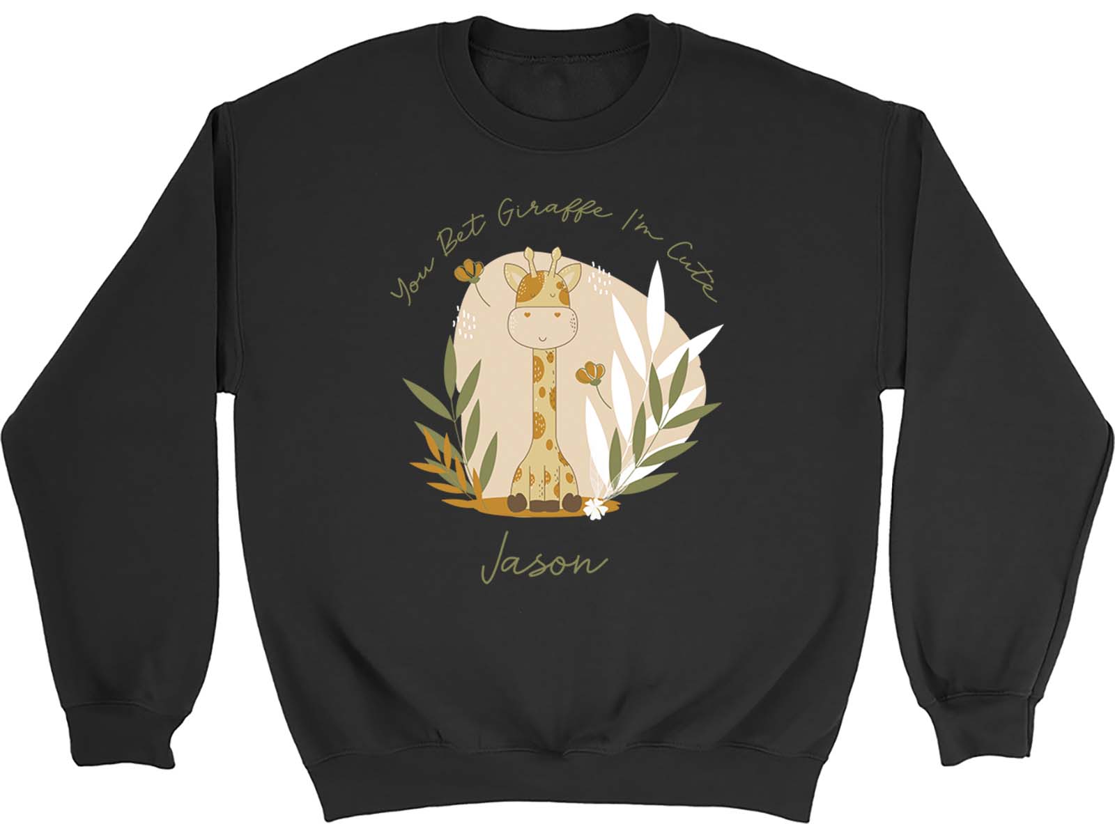 Personalised You Bet Giraffe I’m Cute Animal Mens Womens Sweatshirt Jumper Gift