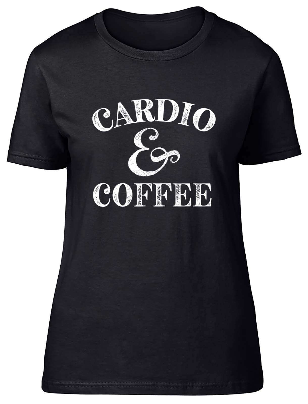 Gym Excercise T-Shirt Womens Funny Cardio Coffee Fitness Running Ladies  Gift Tee
