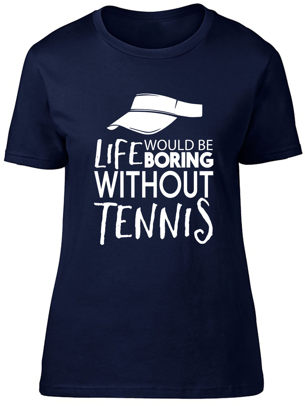 Life would be Boring without Tennis Fitted Womens Ladies T Shirt - Picture 4 of 8